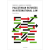 Palestinian Refugees in International Law - Paperback