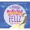 El Pequeño Soñador Feliz (Little Happy Dreamer) - Board Book