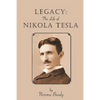 Legacy: The Life of Nikola Tesla - Paperback