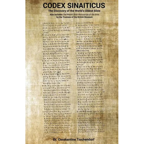 Codex Sinaiticus: The Discovery of the World's Oldest Bible - Paperback