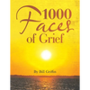 1000 Faces of Grief - Paperback