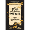The Four Profound Weaves - Paperback