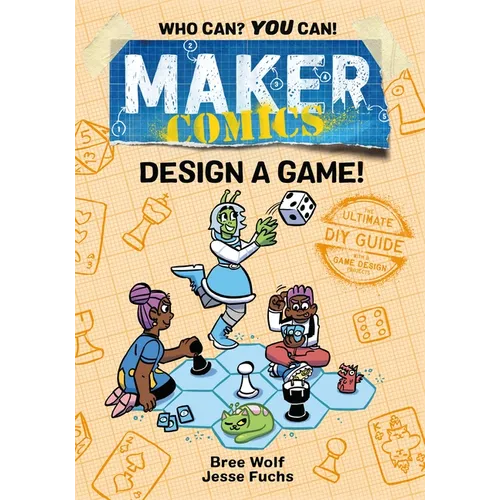 Maker Comics: Design a Game! - Hardcover