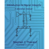 Introduction to Signal Integrity: A Laboratory Manual - Paperback