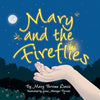 Mary and the Fireflies - Paperback