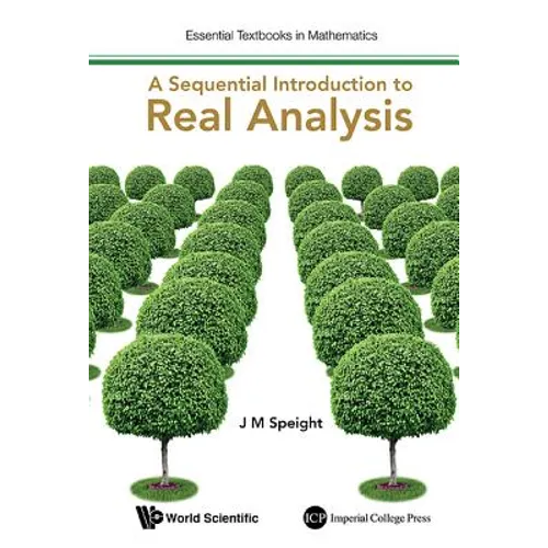 A Sequential Introduction to Real Analysis - Hardcover