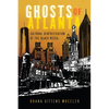 Ghosts of Atlanta: Cultural Gentrification of the Black Mecca - Paperback