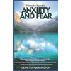 How to handle anxiety and fear: Everyday Routine To Keep Anxiety At Bay - Overcoming Fear and Worry - Find Your Way Out of Depression, Anxiety, Anger - Paperback
