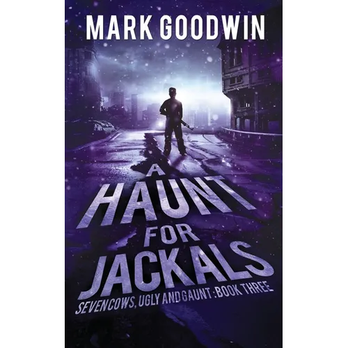 A Haunt for Jackals: A Post-Apocalyptic EMP-Survival Thriller - Paperback