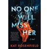 No One Will Miss Her - Paperback