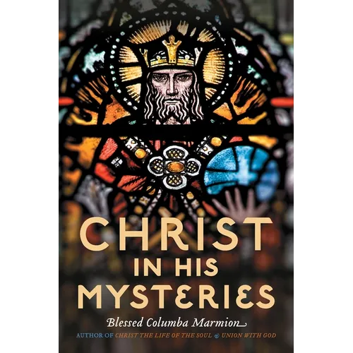 Christ in His Mysteries - Paperback