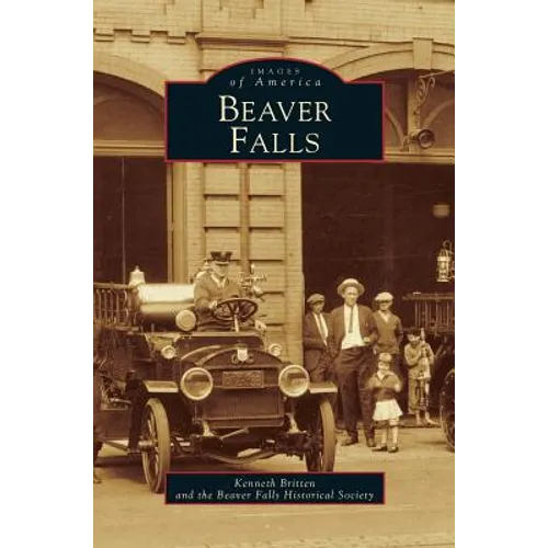 Beaver Falls - Hardcover