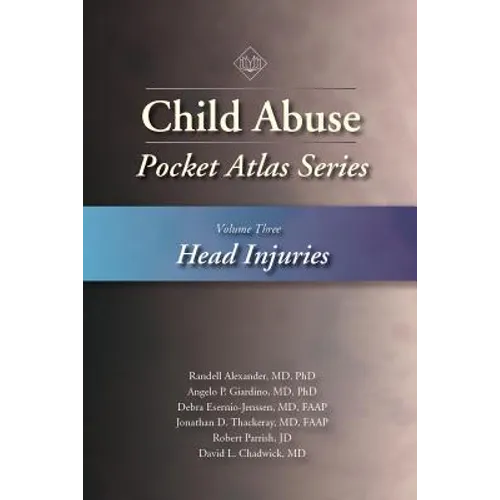 Child Abuse Pocket Atlas, Volume 3: Head Injuries - Paperback