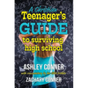 A Christian Teenager's Guide to Surviving High School - Paperback