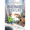 Wayward Creatures - Paperback