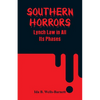 Southern Horrors: Lynch Law in All Its Phases - Paperback