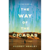 The Way of the Cicadas - Paperback