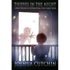 Thieves in the Night: A Brief History of Supernatural Child Abductions - Paperback