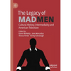 The Legacy of Mad Men: Cultural History, Intermediality and American Television - Paperback