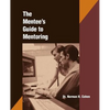 The Mentee's Guide to Mentoring - Paperback