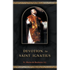 Devotion to Saint Ignatius - Paperback