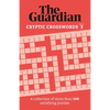 The Guardian Cryptic Crosswords 3: A Collection of More Than 100 Satisfying Puzzles - Paperback