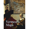 Vermeer's Maps - Hardcover