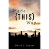 Made This Way - Paperback