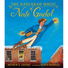 The Hanukkah Magic of Nate Gadol - Hardcover