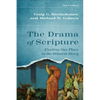 The Drama of Scripture: Finding Our Place in the Biblical Story - Paperback