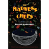 The Madness of Chefs: New and Selected Poems - Paperback