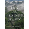 The End of the Rainy Season: Discovering My Family's Hidden Past in Brazil - Paperback