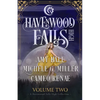 Havenwood Falls High Volume Two: A Havenwood Falls High Collection - Paperback