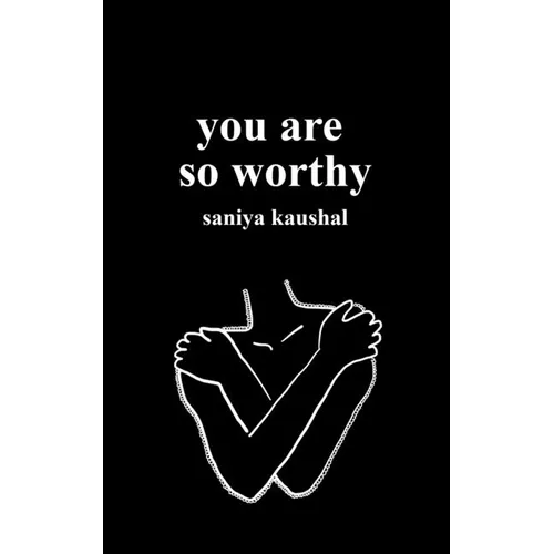 you are so worthy - Paperback