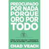 Preocupado por nada porque oro por todo - Paperback