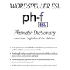Wordspeller ESL Phonetic Dictionary: American English 2-Color Edition - Paperback