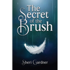 The Secret of the Brush - Paperback