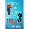 Next in Line for Love - Paperback