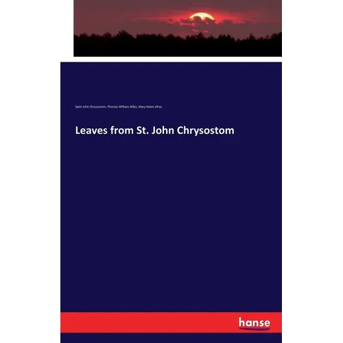 Leaves from St. John Chrysostom - Paperback