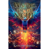 Waiting for the Night - Paperback