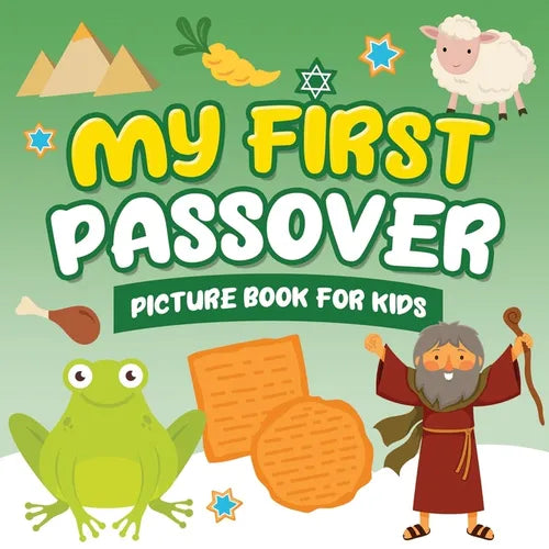 My First Passover Picture Book for Kids: A Fun Holiday Book full of Images for Little Kids Ages 2-5 and all ages - A Great Pesach Passover gift for Ki - Paperback