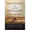 Discovering the Old Testament: Story and Faith - Hardcover