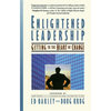 Enlightened Leadership - Paperback