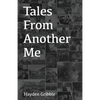 Tales From Another Me - Paperback