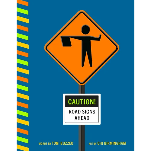Caution! Road Signs Ahead - Board Book