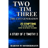 Two Tim Three: The Last Generation - Paperback