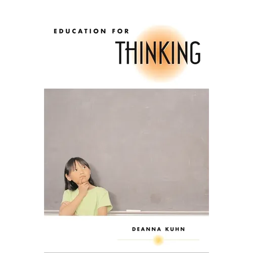 Education for Thinking - Paperback