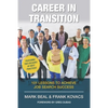 Career In Transition: 101 Lessons To Achieve Job Search Success - Paperback