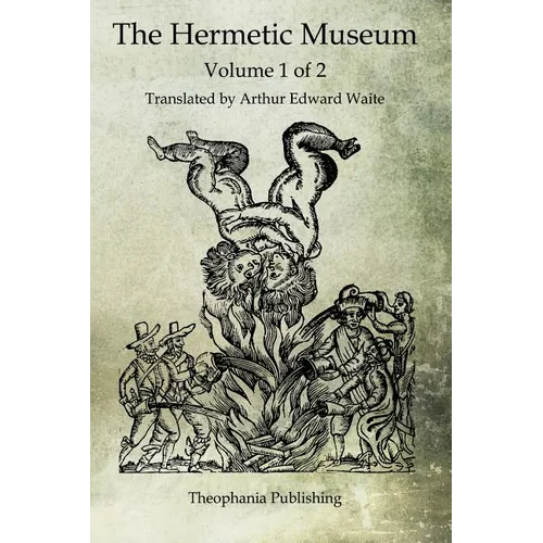 The Hermetic Museum: Volume 1 of 2 - Paperback