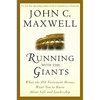 Running with the Giants: What Old Testament Heroes Want You to Know about Life and Leadership - Hardcover